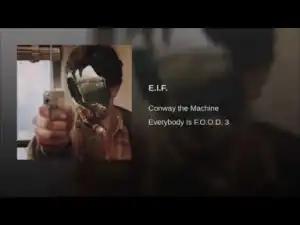 Everybody Is F.O.O.D. 3 BY CONWAY THE MACHINE